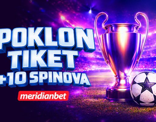 Liga šampiona je tu – podigni kvote i osvoji poklon tiket + 10 spinova u Meridianu!
